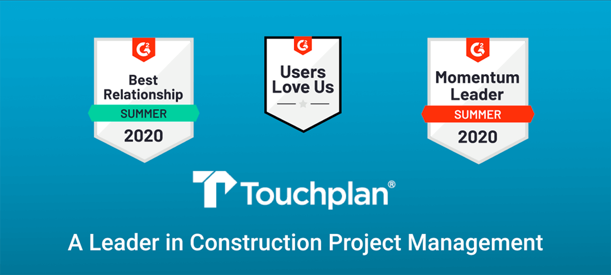 Touchplan G2 Awards - Best relationship, users love us, and momentum leader