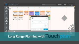 Thumbnail for video on Long Range Planning with Touchplan