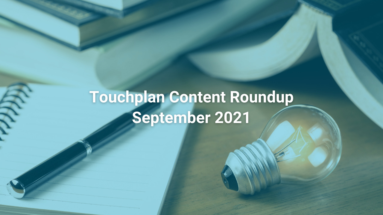 Top Stories From September: Construction Projects Around The World, New Touchplan CEO, PPM Blog Series